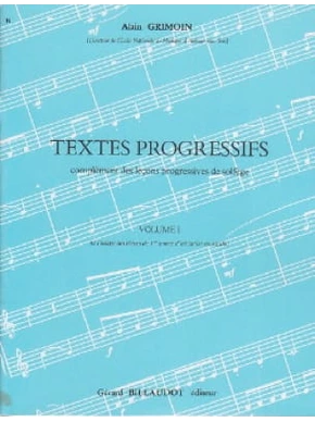 Textes progressifs, compléments des leçons progressives. Volume 1 